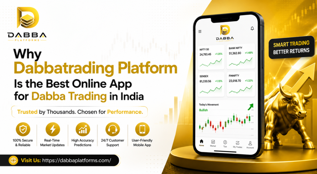 Why Dabbatrading Platform Is the Best Online App for Dabba Trading in India best online app for dabba trading