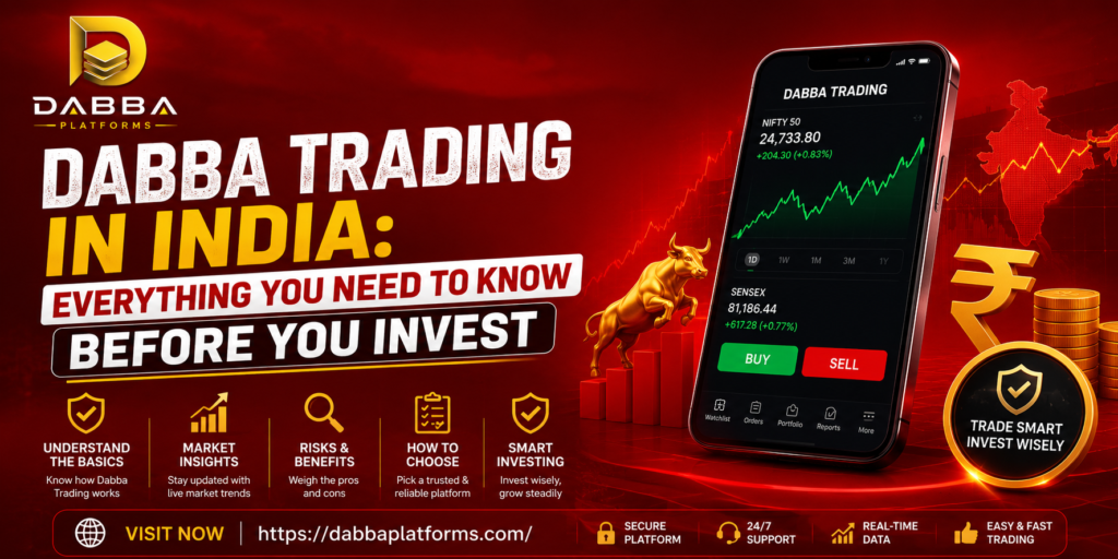 Dabba Trading in India: Everything You Need to Know Before You Invest Dabba Trading in India